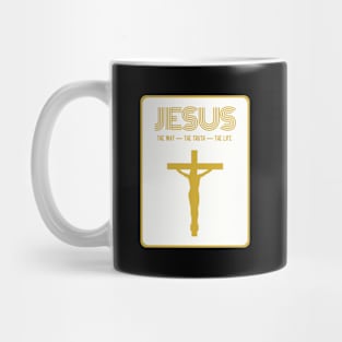 Jesus - The Way - The Truth - The Life Mug